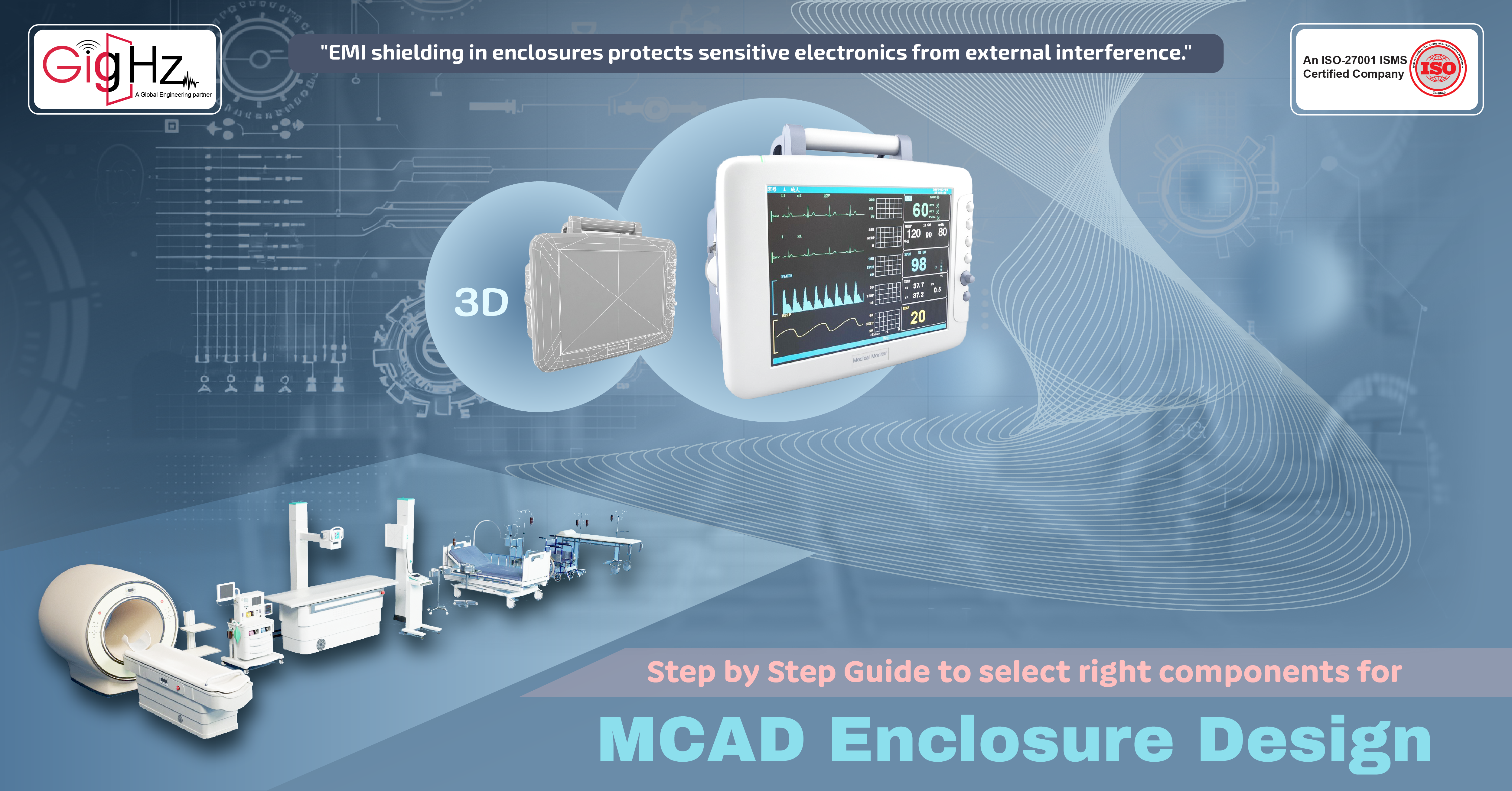 7 Step by Step Guide to select right components for MCAD Enclosure Design