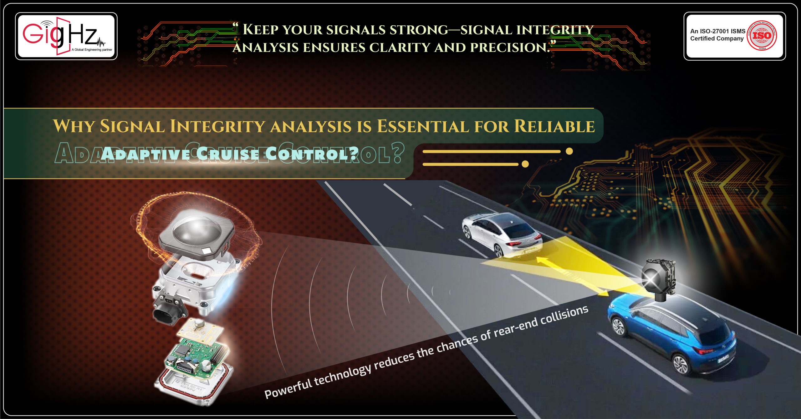 Why Signal Integrity analysis is Essential for Reliable Adaptive Cruise Control?