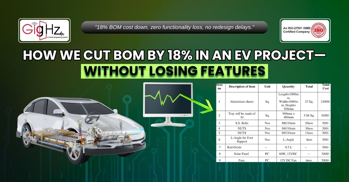 How We Cut BOM by 18% in an EV Project—Without Losing Features